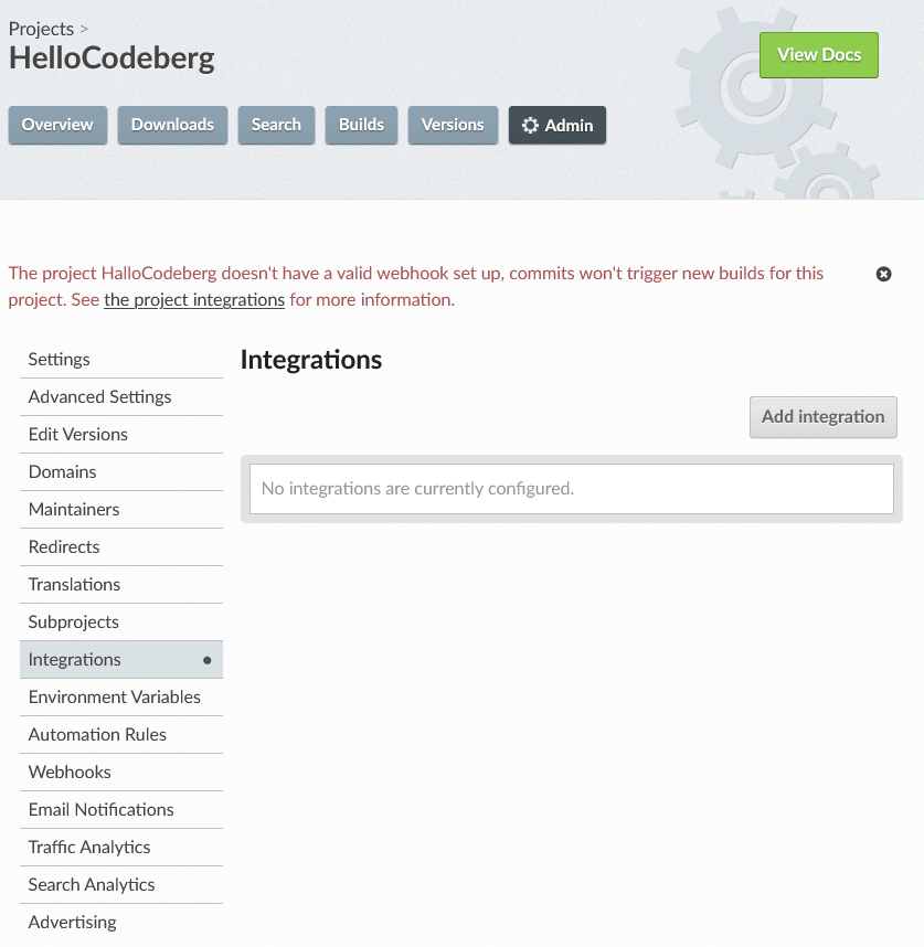 Image of an admin website of a Read the docs project.
 The integrations section of the admin page is selected.
 The content of the Integrations sections states, that 'No integrations are currently configured.'.
 An error message is shown in red saying that the project does not have a valid webhook set up.